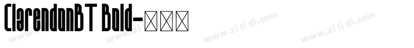 ClarendonBT Bold字体转换